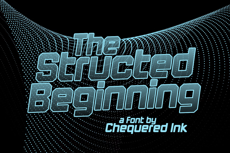Preview of The Structed Beginning Font