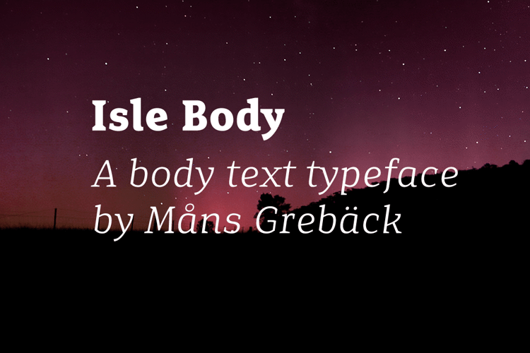 Isle Body Font