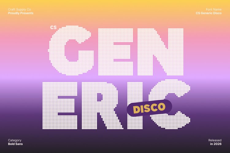 Preview of CS Generic Disco Font