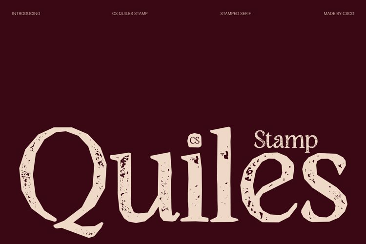Preview of CS Quiles Stamp Font