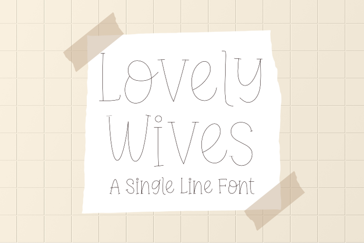 Lovely Wives Single Line Font