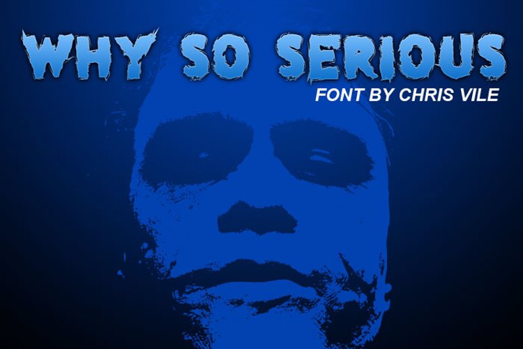 why so serious Font