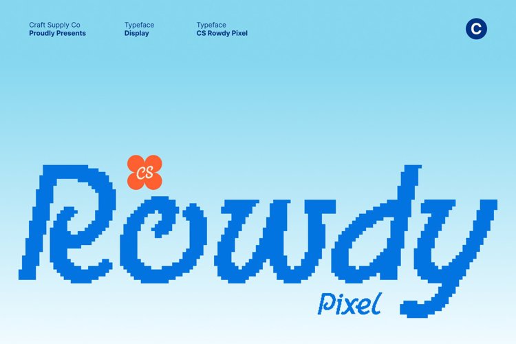 Preview of CS Rowdy Pixel Font