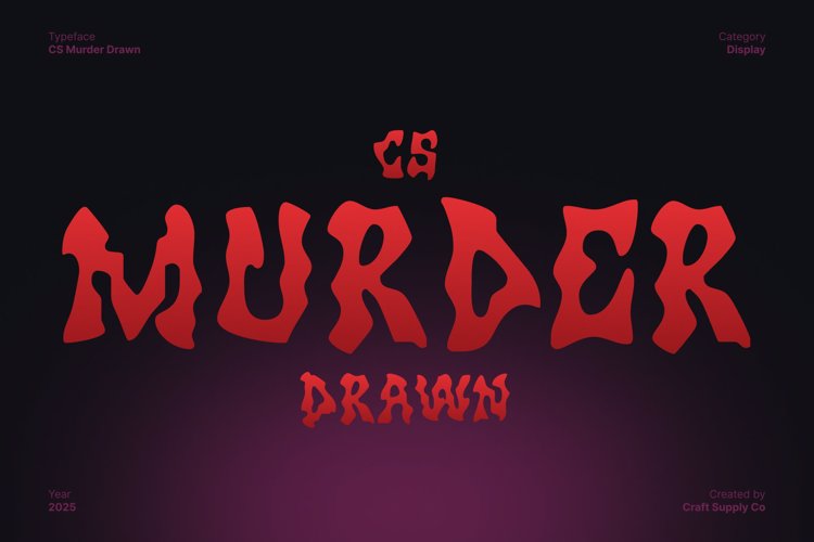 Preview of CS Murder Drawn Font