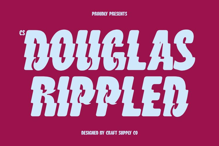 Preview of CS Douglas Rippled Font