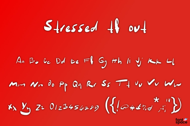 Preview of Stressed tf out Font