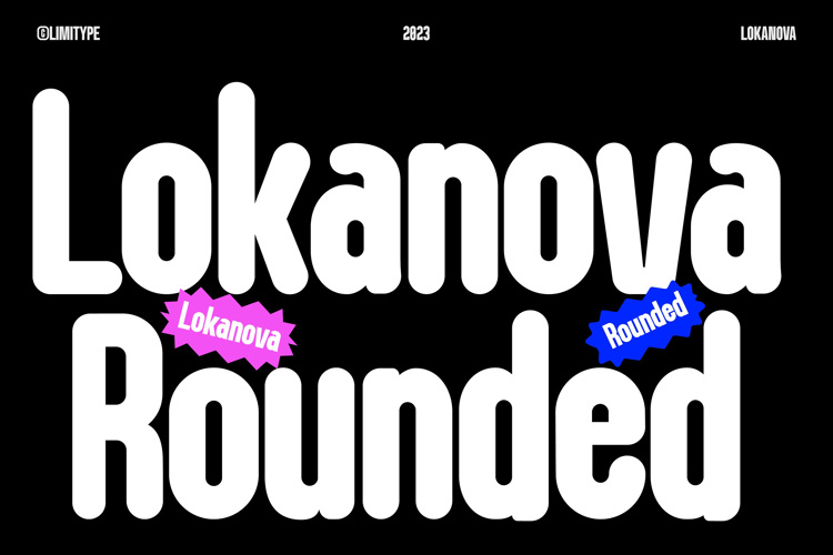 Lokanova Rounded Font