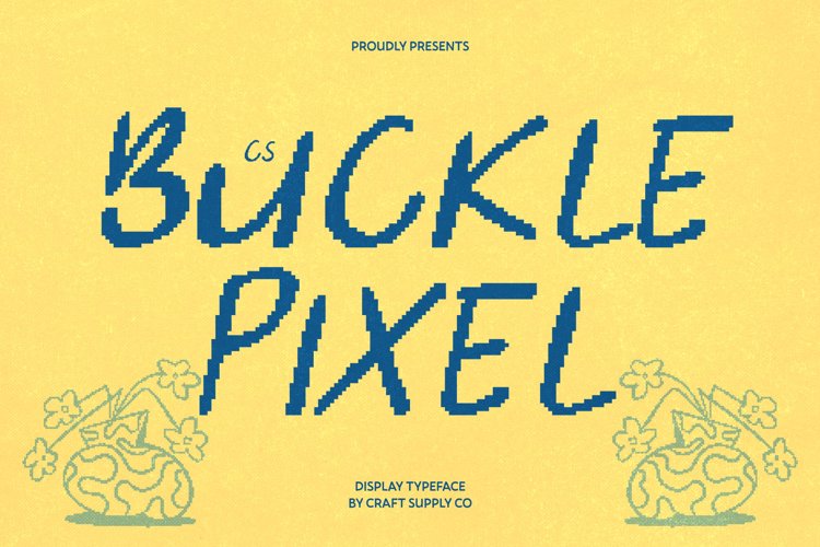 Preview of CS Buckle Pixel Font