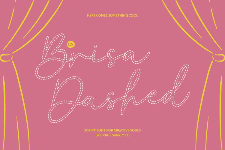 Preview of CS Brisa Dashed Font