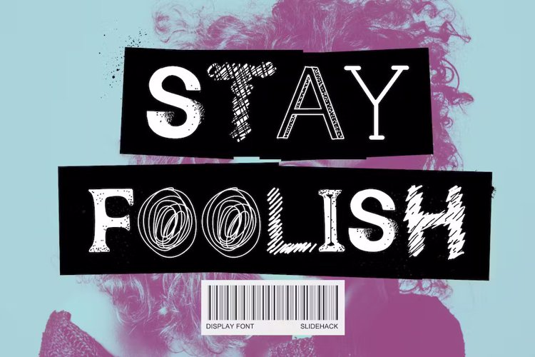 Stay Foolish Font