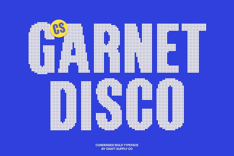 Preview of CS Garnet Disco Font