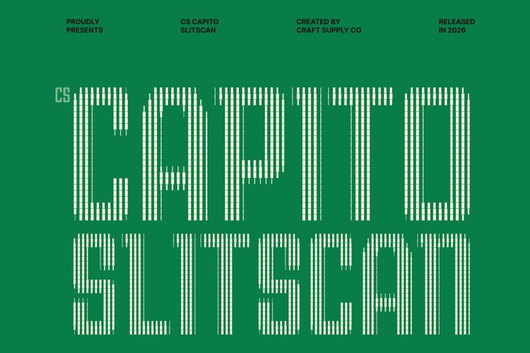 Preview of CS Capito Slitscan Font