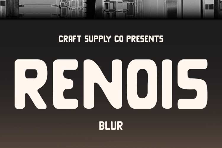 Preview of Renois Blur Font