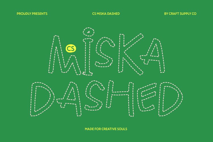 Preview of CS Miska Dashed Font