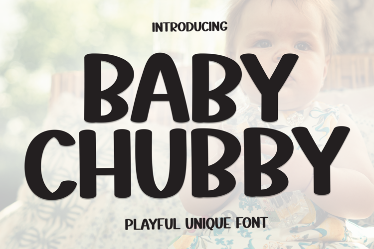 Preview of Baby Chubby Font