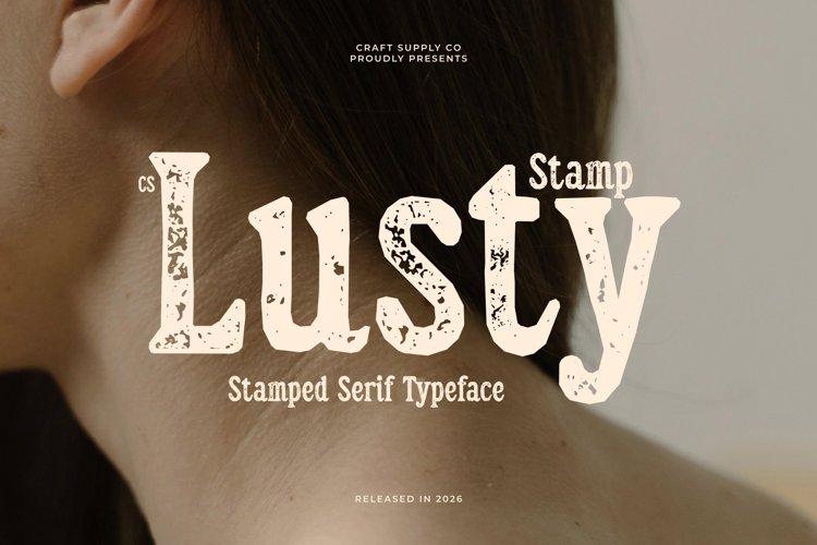 Preview of CS Lusty Stamp Font