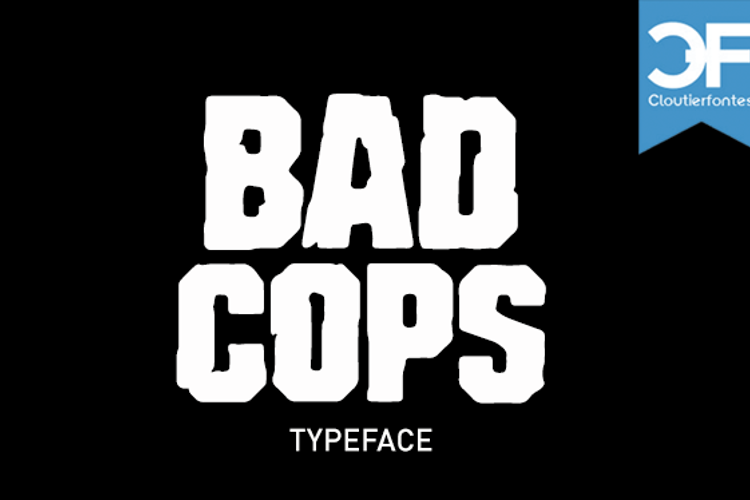 CF Bad Cops Font