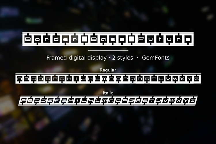 Preview of Border Base Future Font