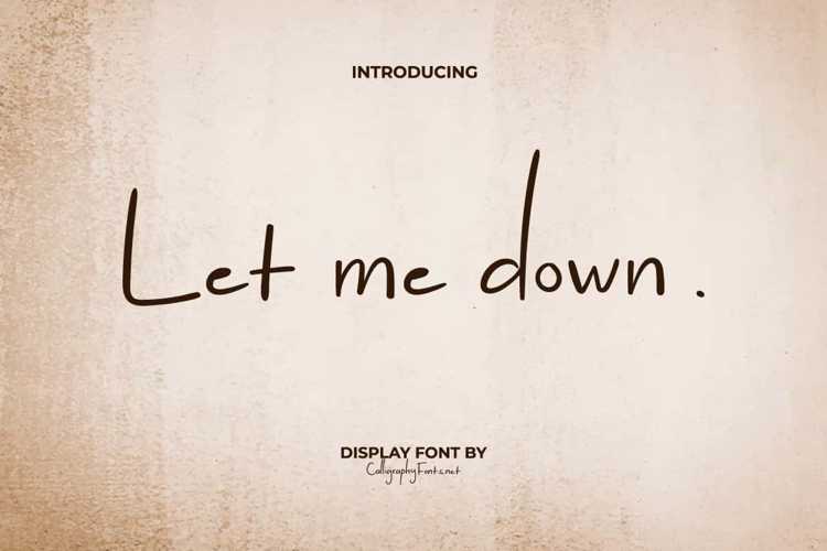 Let Me Down Font