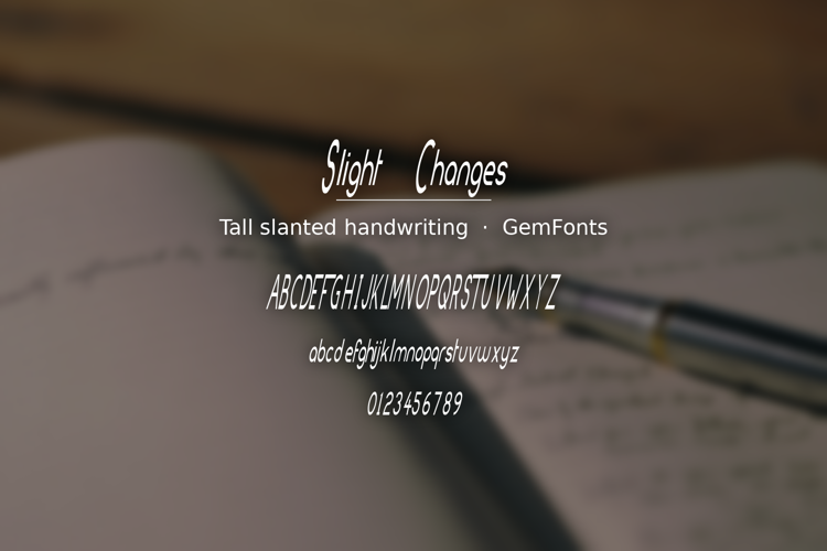 Preview of Slight Changes Font