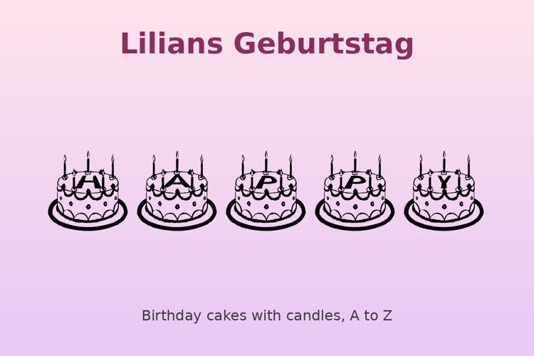 Preview of Lilians Geburtstag Font