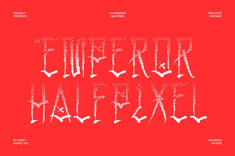 Preview of CS Emperor Halfpixel Font