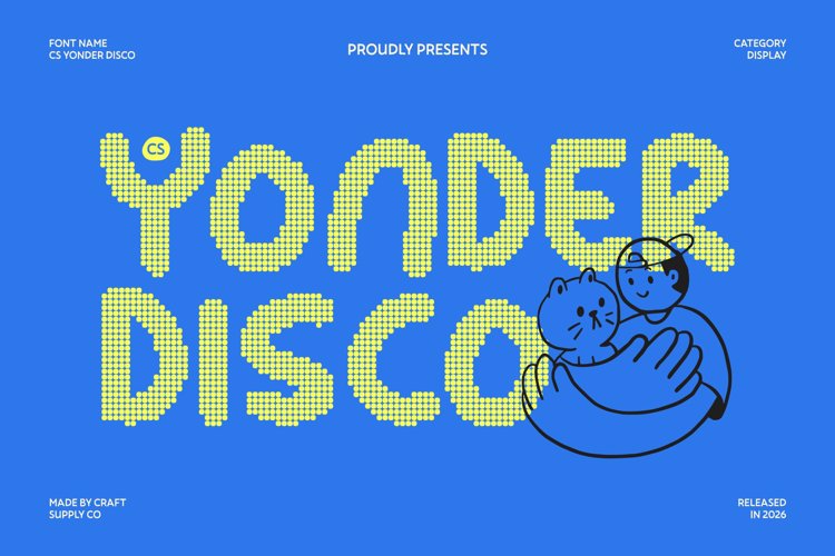 Preview of CS Yonder Disco Font