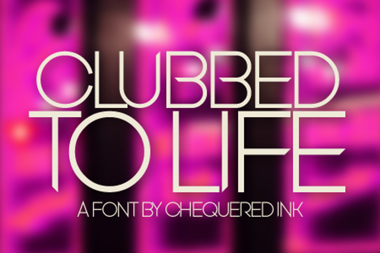 Clubbed to Life Font