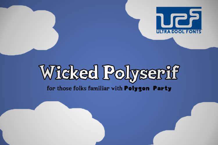 Wicked Polyserif Font