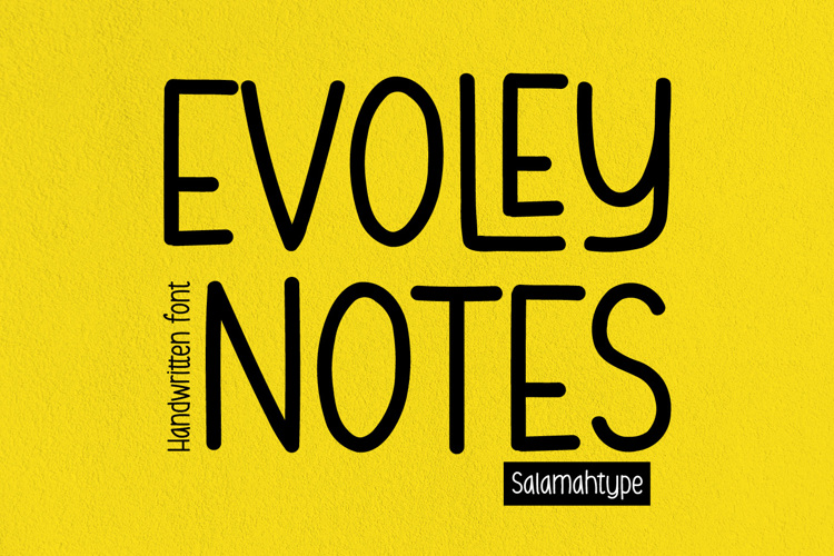 Evoley Notes Font