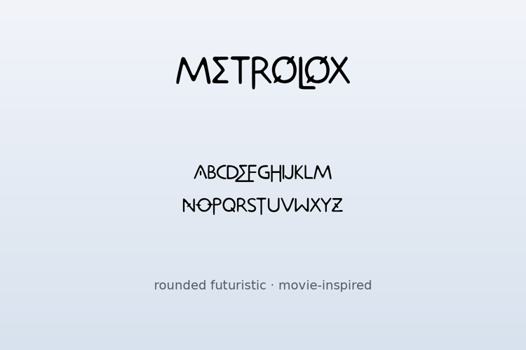 Preview of Metrolox Font