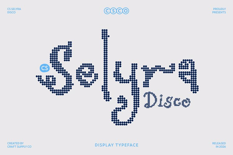 Preview of CS Selyra Disco Font