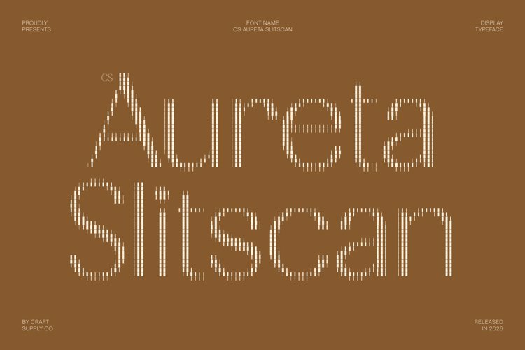 Preview of CS Aureta Slitscan Font