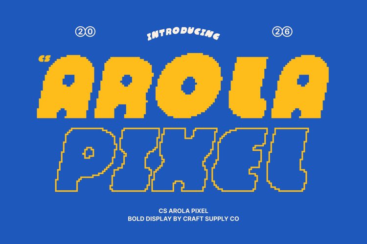 Preview of CS Arola Pixel Font