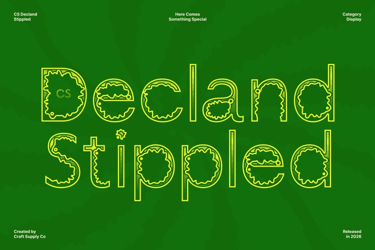 Preview of CS Decland Stippled Font