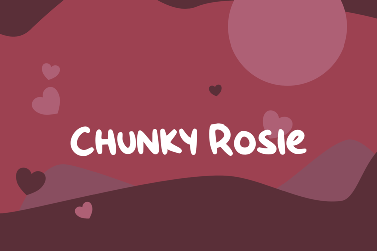 Chunky Rosie Font