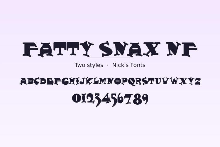 Preview of Fatty Snax NF Font