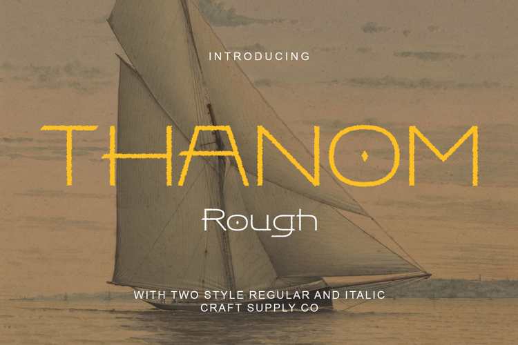 Thanom Rough Font