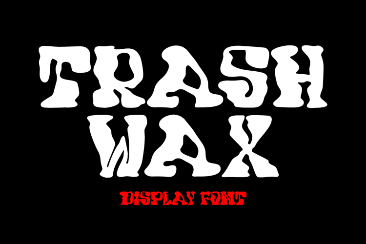 Trash Wax Font