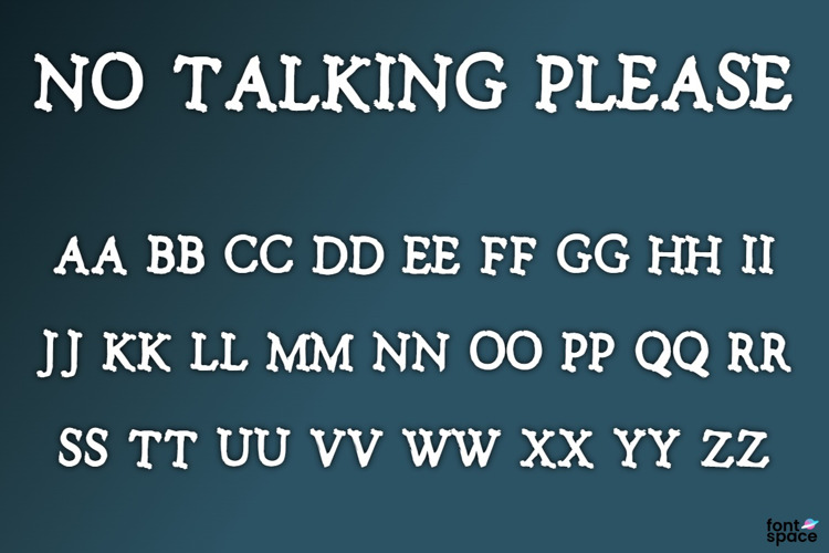 No talking please Font