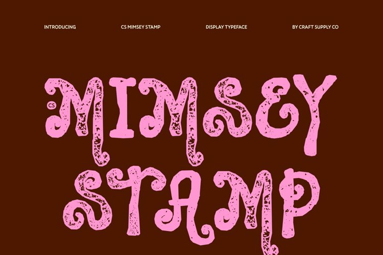 Preview of CS Mimsey Stamp Font