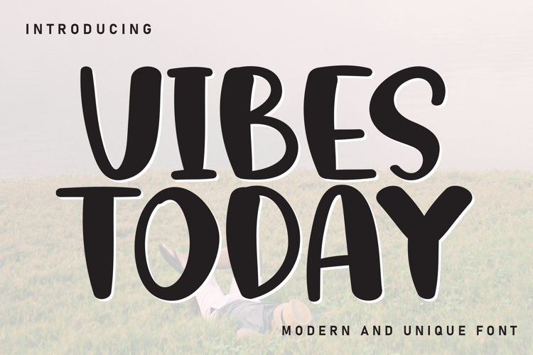 Preview of Vibes Today Font