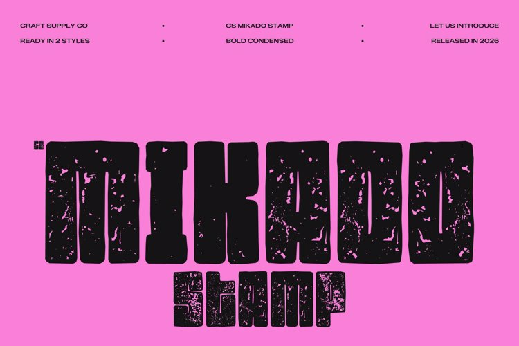 Preview of CS Mikado Stamp Font