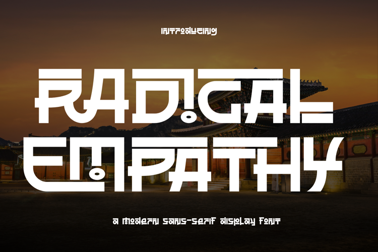 Preview of RADICAL EMPATHY Font
