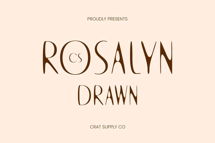 Preview of CS Rosalyn Drawn Font