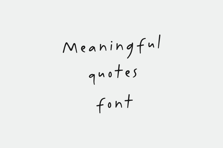Preview of Meaningful Quotes Font