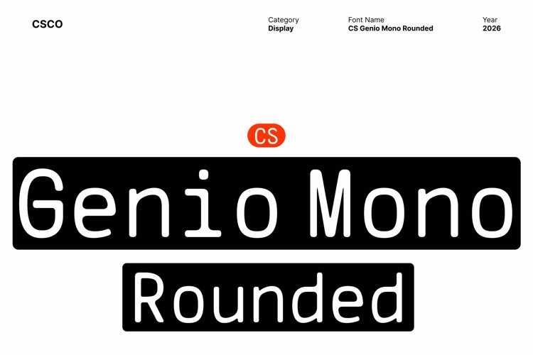 Preview of CS Genio Mono Rounded Font