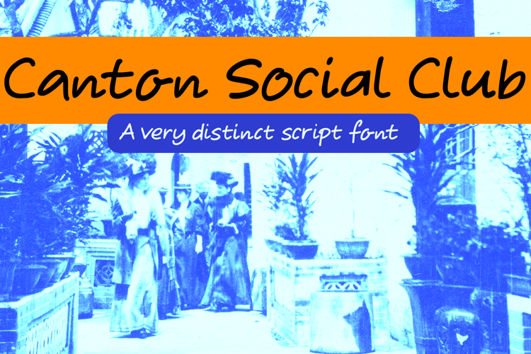 Canton Social Club Font