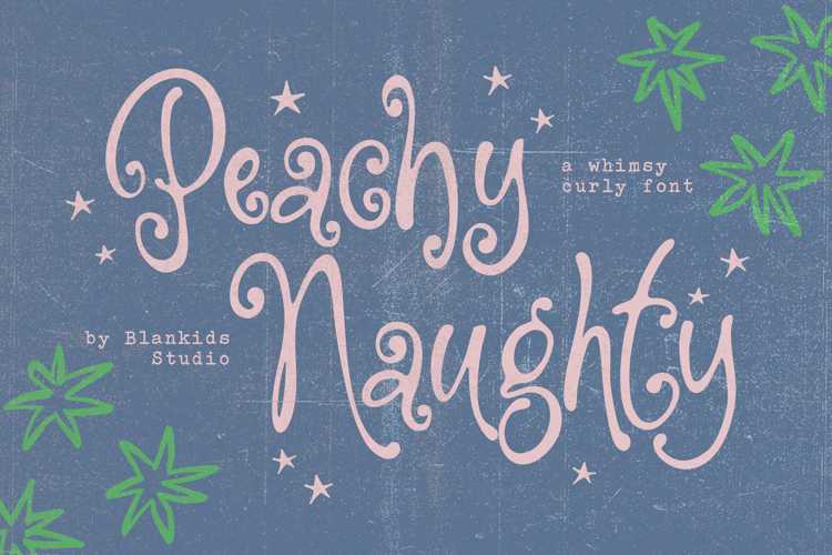 Preview of Peachy Naughty Font