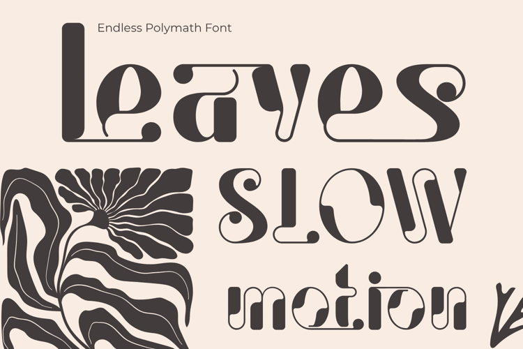 Preview of Endless Polymath Font